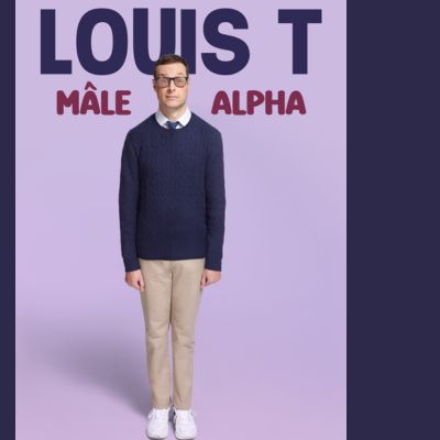 Louis T - Mâle alpha